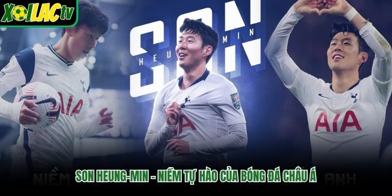 Son Heung-min – Niềm Tự Hào Của Bóng Đá Châu Á 